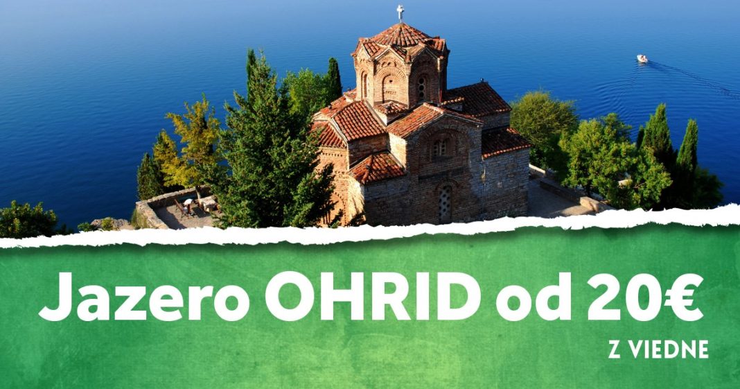 letenky z Viedne ku jazeru Ohrid za 20€